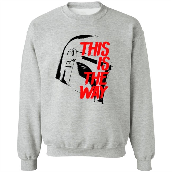 This Is The Way LATEST OBSESSION T Shirt This Is The Way LATEST OBSESSION T Shirt
