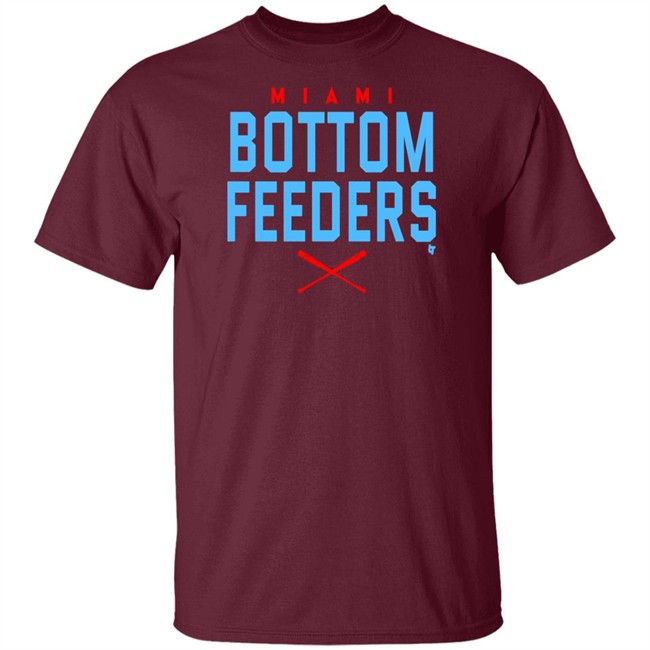 Bottom Feeders Shirt Hoodie Bottom Feeders Shirt Hoodie