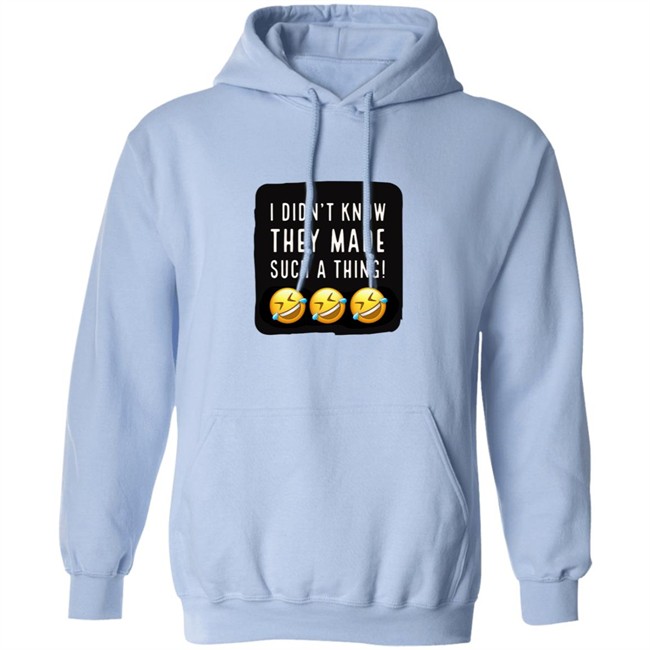 I Didnt Know They Made Such A Thing Tee Shirt I Didnt Know They Made Such A Thing Tee Shirt