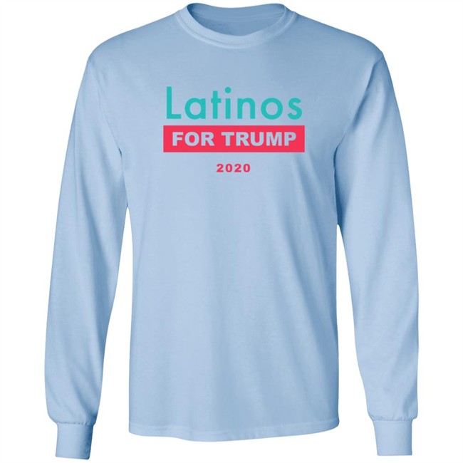 Latinos For Trump Shirt Tee Shirt Latinos For Trump Shirt Tee Shirt