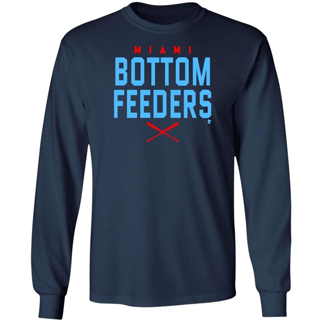 Bottom Feeders Shirt Hoodie Bottom Feeders Shirt Hoodie