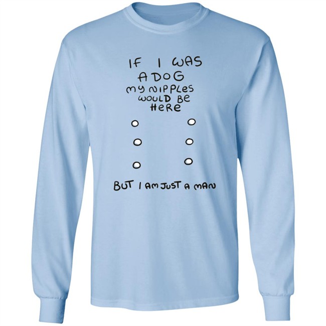 Mister Hayden Merch If I Was A Dog Tee Shirt Mister Hayden Merch If I Was A Dog Tee Shirt