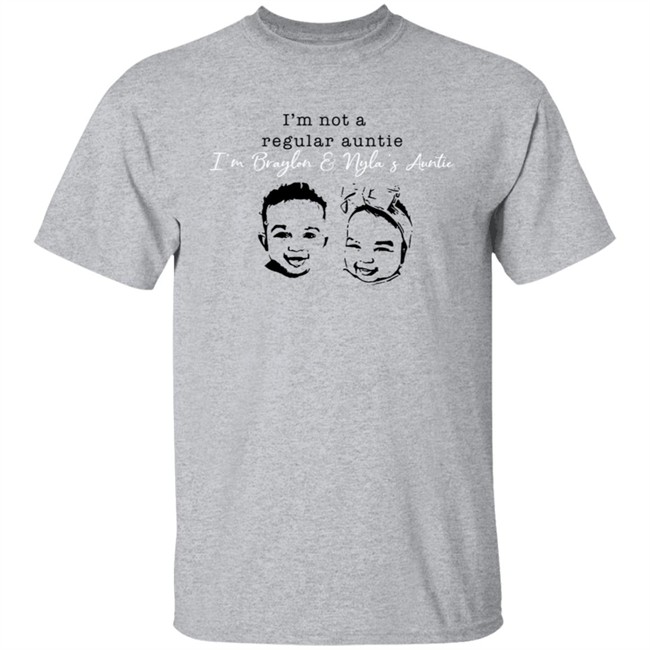 Braylon Nyla Long Sleeve T Shirt I'm Not A Regular Auntie I’M Braylon And Nyla’S Auntie Shirt Braylon Nyla Long Sleeve T Shirt I'm Not A Regular Auntie I’M Braylon And Nyla’S Auntie Shirt