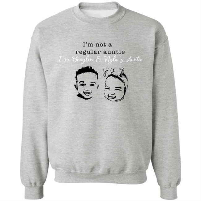Braylon Nyla Long Sleeve T Shirt I'm Not A Regular Auntie I’M Braylon And Nyla’S Auntie Shirt Braylon Nyla Long Sleeve T Shirt I'm Not A Regular Auntie I’M Braylon And Nyla’S Auntie Shirt