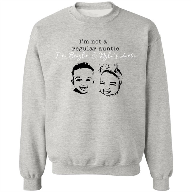 Braylon Nyla Long Sleeve T Shirt I'm Not A Regular Auntie I’M Braylon And Nyla’S Auntie Shirt Braylon Nyla Long Sleeve T Shirt I'm Not A Regular Auntie I’M Braylon And Nyla’S Auntie Shirt