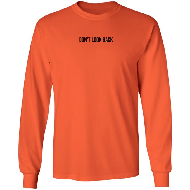 Don't Look Back T Shirt Saada Don't Look Back T Shirt Saada