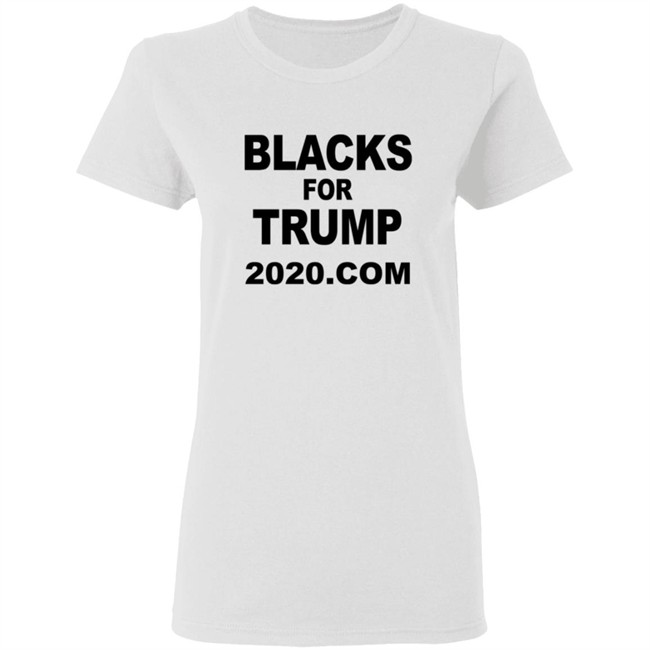 Blacks For Trump 2020.Com Shirt Blacks For Trump 2020.Com Shirt