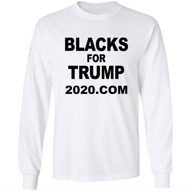 Blacks For Trump 2020.Com Shirt Blacks For Trump 2020.Com Shirt