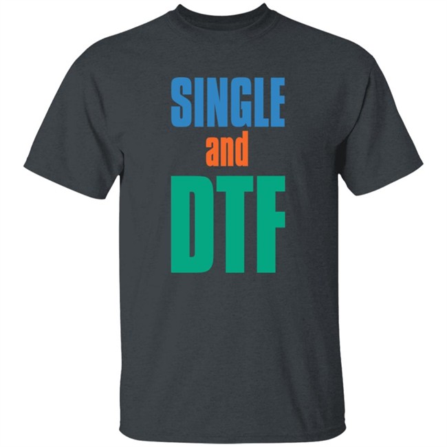Single And Dtf Tee Shirt Bryce Paschal Single And Dtf Tee Shirt Bryce Paschal