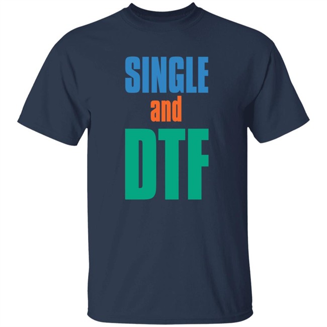 Single And Dtf Tee Shirt Bryce Paschal Single And Dtf Tee Shirt Bryce Paschal