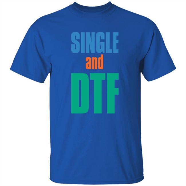 Single And Dtf Tee Shirt Bryce Paschal Single And Dtf Tee Shirt Bryce Paschal