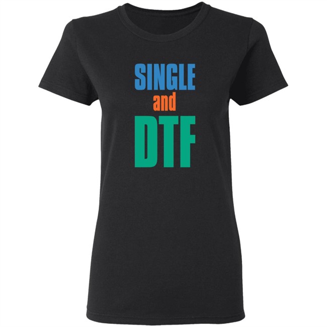 Single And Dtf Tee Shirt Bryce Paschal Single And Dtf Tee Shirt Bryce Paschal