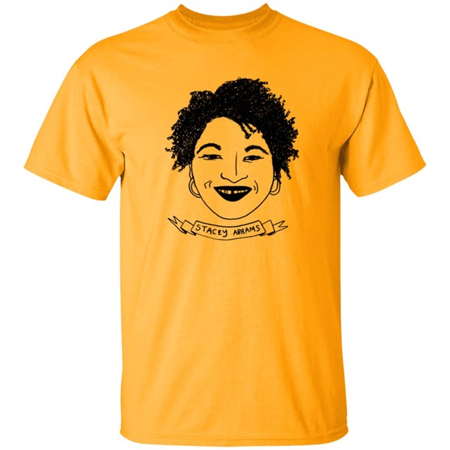 Stacey Abrams for Governor Shirt Stacey Abrams for Governor Shirt