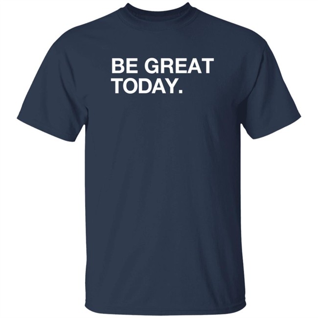 Obvious Shirts Merch Be Great Today Shirt Obvious Shirts Merch Be Great Today Shirt