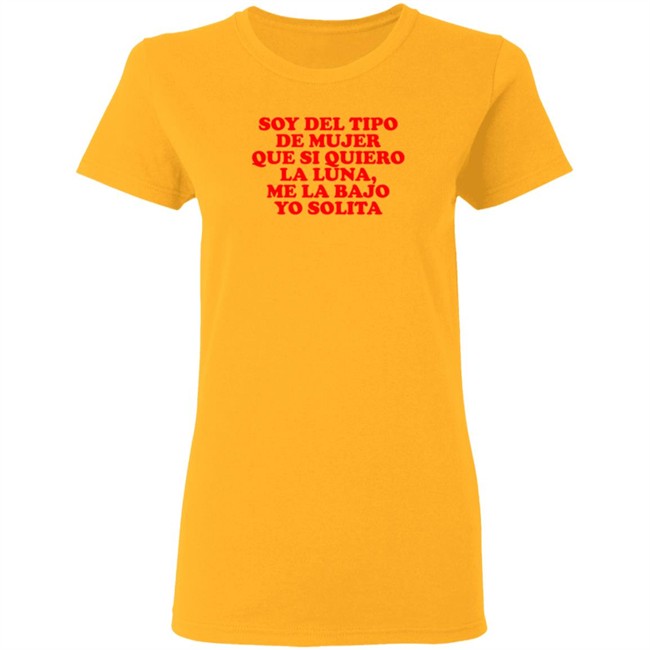 Soy Del Tipo De Mujer T Shirt Soy Del Tipo De Mujer T Shirt