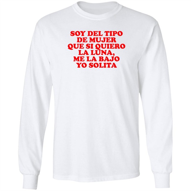 Soy Del Tipo De Mujer T Shirt Soy Del Tipo De Mujer T Shirt
