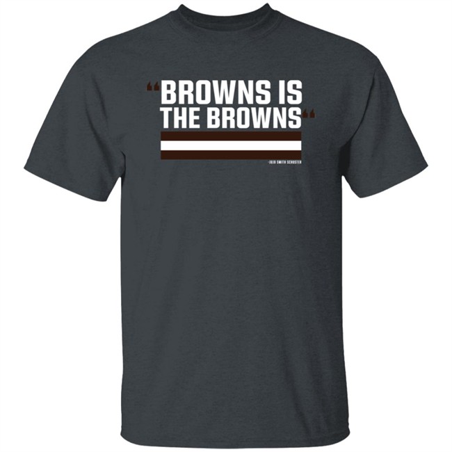 Barstool Sports Browns Is The Browns Juju Smith Schuster Tee Shirt Barstool Sports Browns Is The Browns Juju Smith Schuster Tee Shirt
