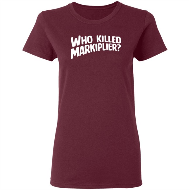 Who Killed Markiplier T Shirt Who Killed Markiplier T Shirt