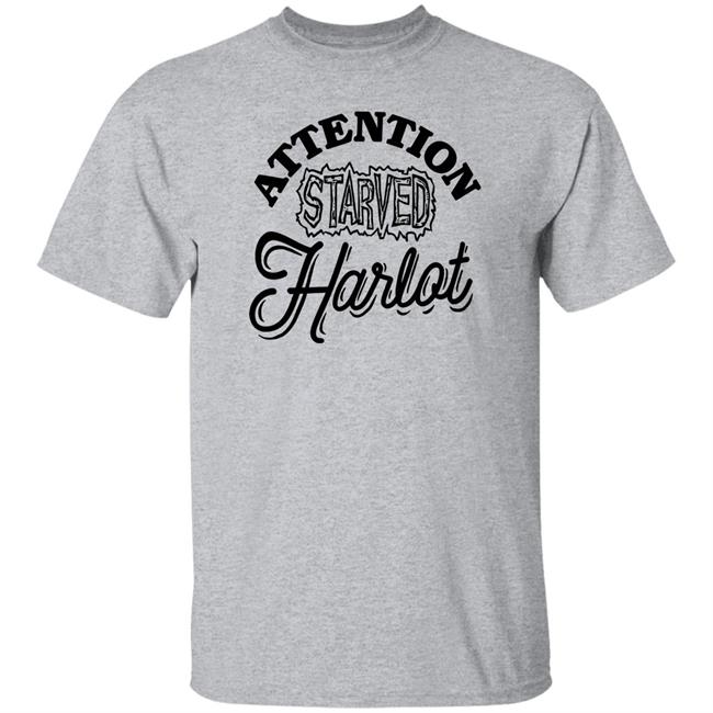 What A Maneuver Cher Delaware Merchandise Attention Starved Harlot T Shirt