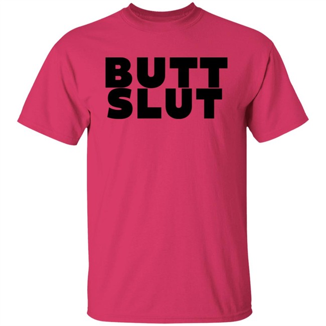 Butt Slut Lgbt-Rt T Shirt Sarah Schauer Butt Slut Lgbt-Rt T Shirt Sarah Schauer