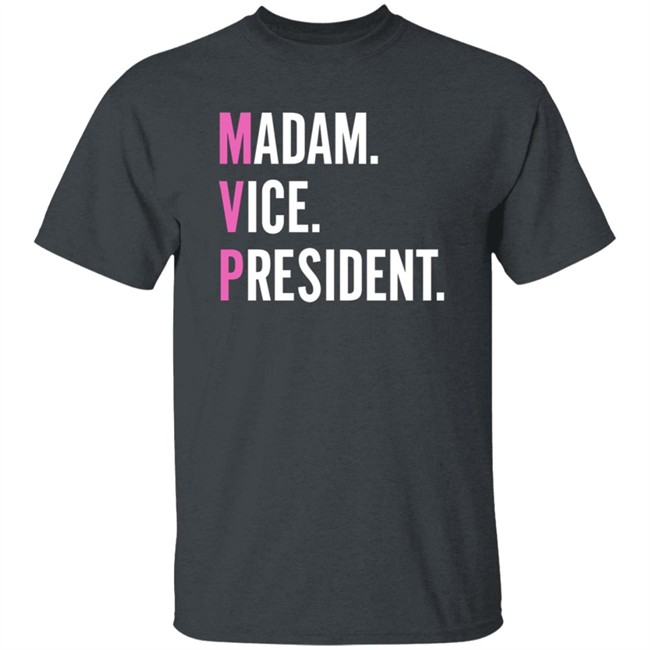 Madam Vice President Kamala Harris T Shirt Madam Vice President Kamala Harris T Shirt