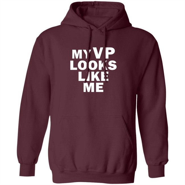 Like Me Merch My Vp Looks Like Me T Shirt Like Me Merch My Vp Looks Like Me T Shirt