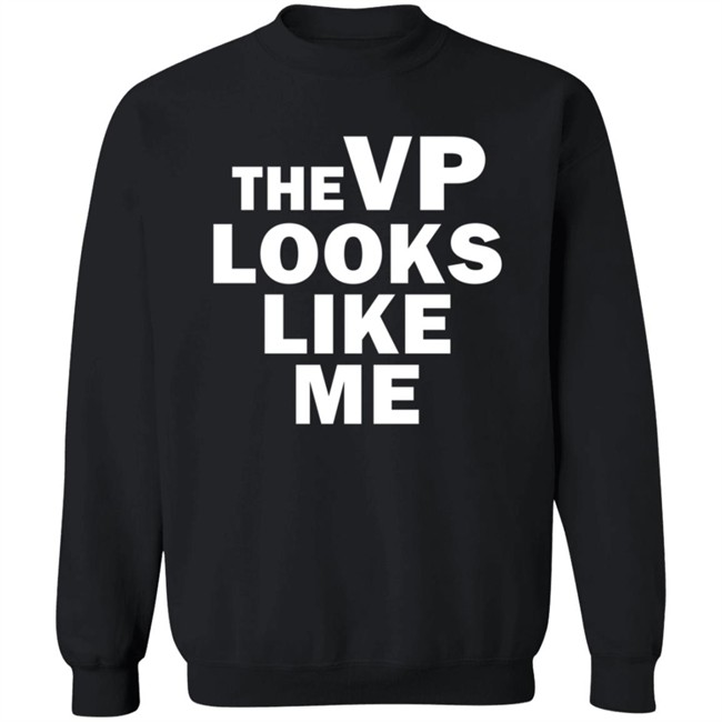 Like Me Merch The Vp Looks Like Me Sweatshirt Ayanna Pressley Like Me Merch The Vp Looks Like Me Sweatshirt Ayanna Pressley