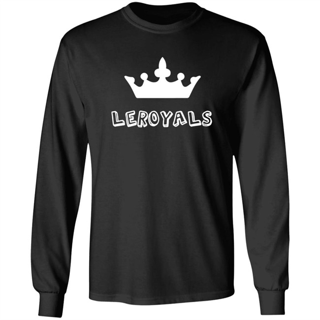 The Leroy's T Shirt Leroyals Shirt Hoodie The Leroy's T Shirt Leroyals Shirt Hoodie