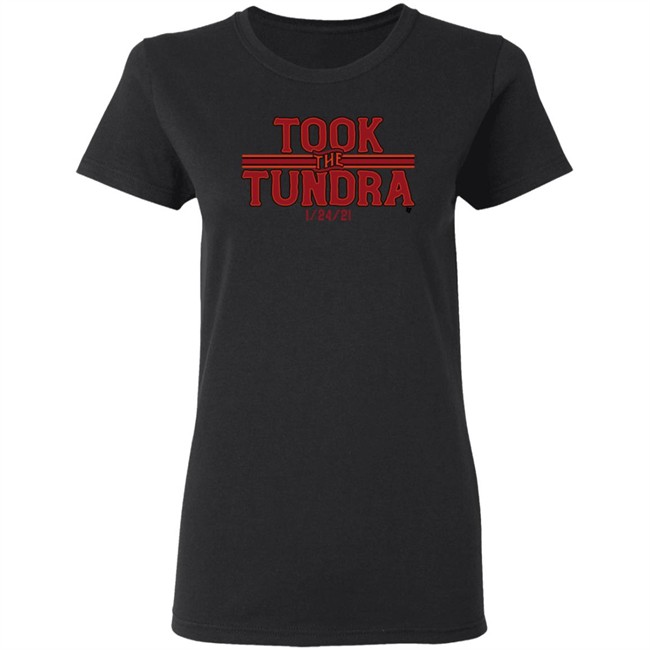 Took The Tundra Breakingt T Shirt Took The Tundra Breakingt T Shirt