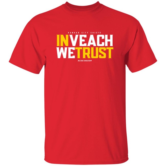 In Veach We Trust T Shirt In Veach We Trust T Shirt