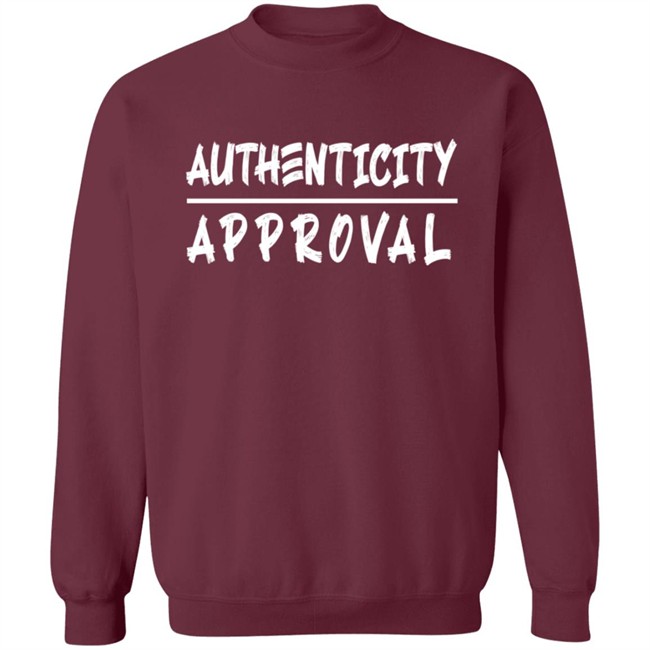 Authenticity Approval Hoodie Authenticity Approval Hoodie