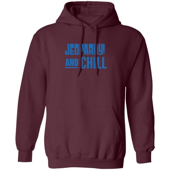 Jeopardy Merchandise Jeopardy And Chill Shirt Jeopardy Merchandise Jeopardy And Chill Shirt
