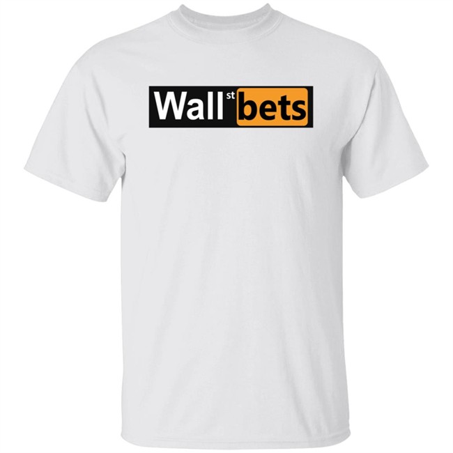 WallStreetBets Merch Wallhub Wall St Bets Shirt