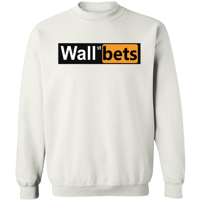 WallStreetBets Merch Wallhub Wall St Bets Shirt WallStreetBets Merch Wallhub Wall St Bets Shirt