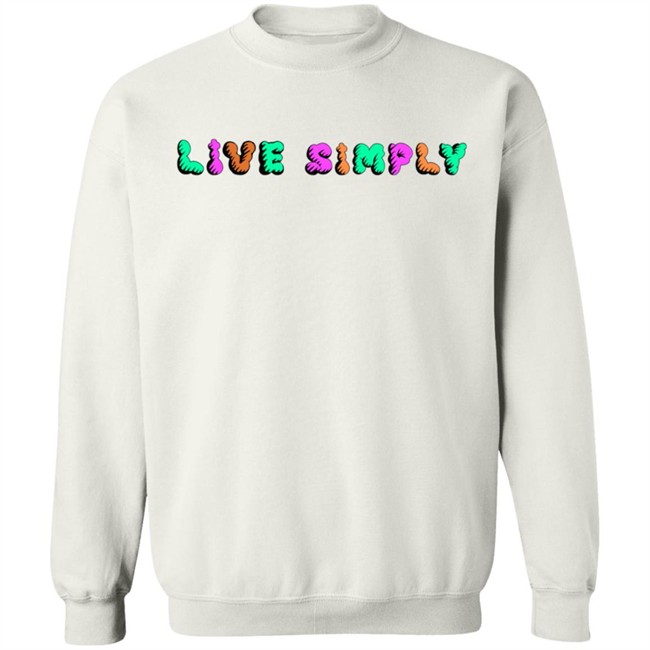 Simply64store Merch Live Simply Hoodie T Shirt Simply64store Merch Live Simply Hoodie T Shirt