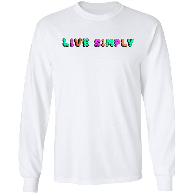 Simply64store Merch Live Simply Hoodie T Shirt Simply64store Merch Live Simply Hoodie T Shirt