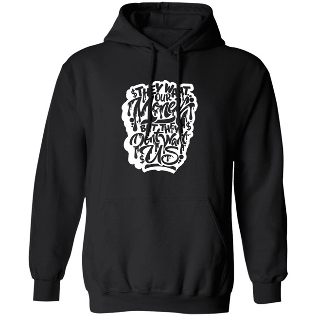 Snow Tha Product Merch Don't Want Us T Shirt Snow Tha Product Merch Don't Want Us T Shirt
