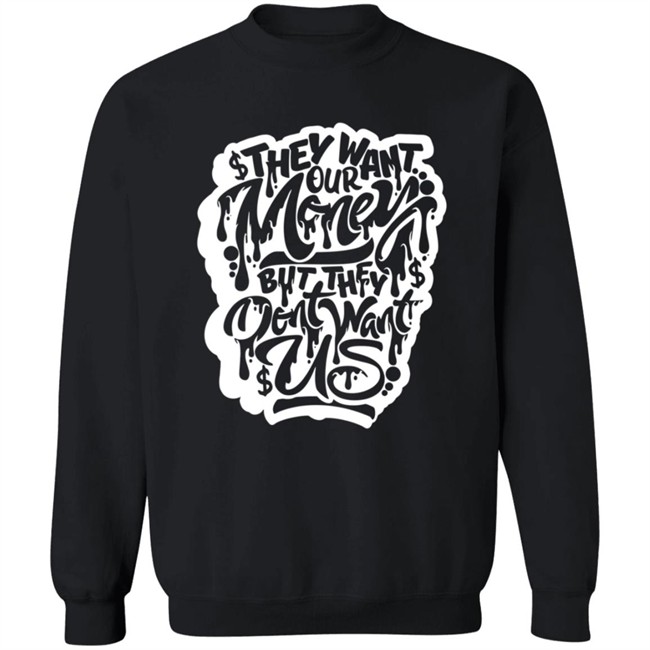 Snow Tha Product Merch Don't Want Us T Shirt Snow Tha Product Merch Don't Want Us T Shirt