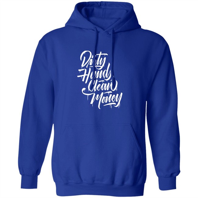 Dirty Hands Clean Money Shirt Dirty Hands Clean Money Shirt