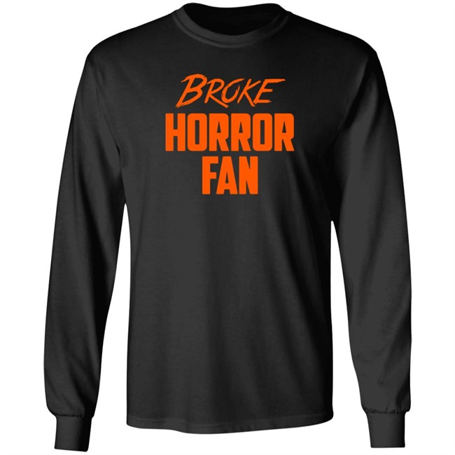 Witterenter Tainment Merch Broke Horror Fan T Shirt Witterenter Tainment Merch Broke Horror Fan T Shirt