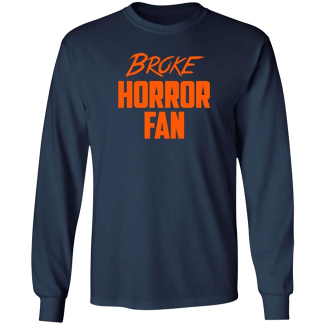 Witterenter Tainment Merch Broke Horror Fan T Shirt Witterenter Tainment Merch Broke Horror Fan T Shirt