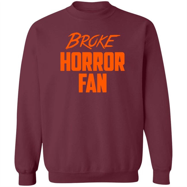 Witterenter Tainment Merch Broke Horror Fan T Shirt Witterenter Tainment Merch Broke Horror Fan T Shirt