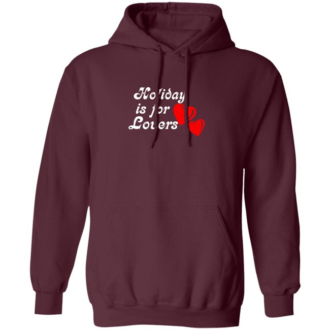 Holiday Is For Lover Tee Shirt Holiday Is For Lover Tee Shirt