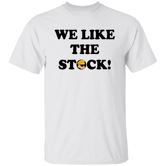 Wallstreetbets Merch We Like the Stock Shirt