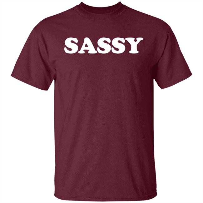 Sassy T Shirt Hottbread Sassy T Shirt Hottbread