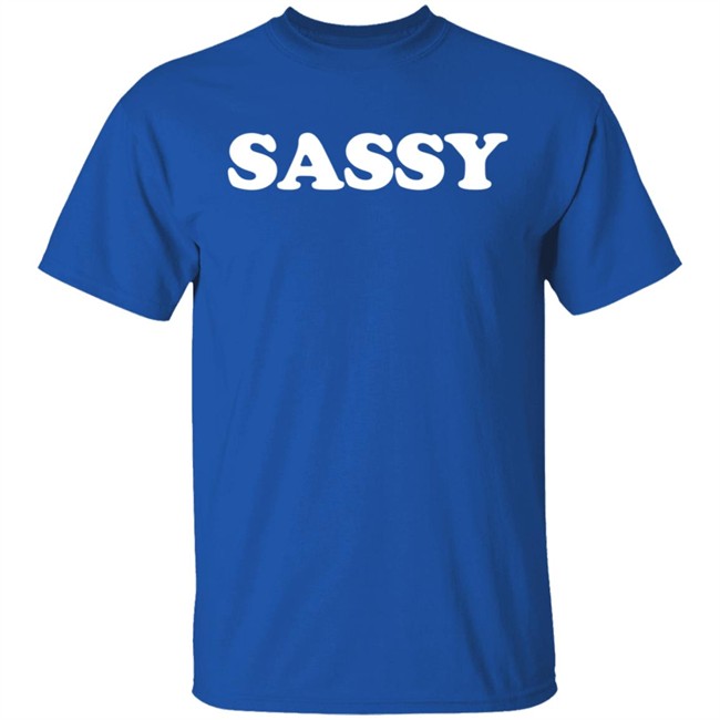 Sassy T Shirt Hottbread Sassy T Shirt Hottbread