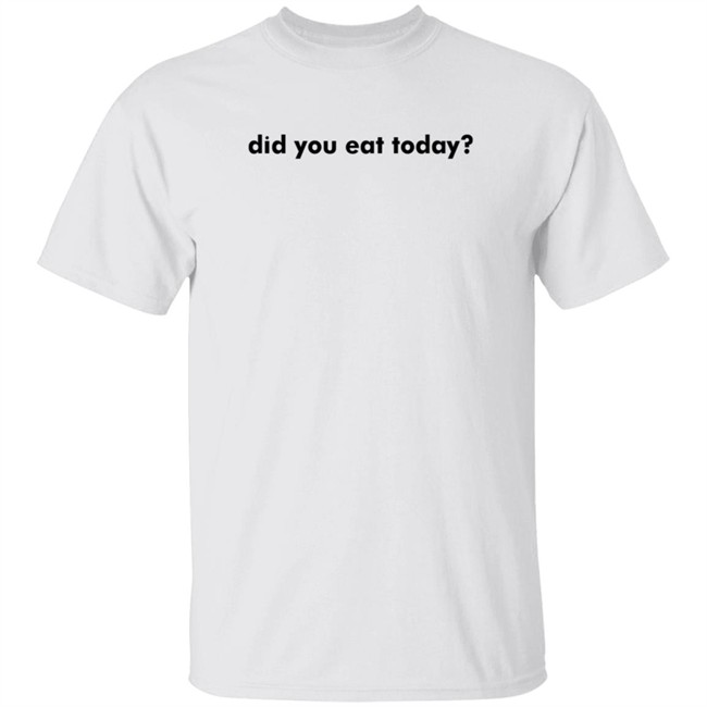 Sienna Offensive Merch Did You Eat Today Shirt Sienna Offensive Merch Did You Eat Today Shirt