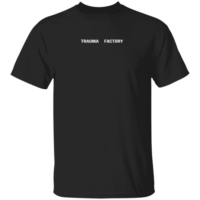 Nothing Nowhere Merch Trauma Factory Tf Tee Shirt Nothing Nowhere Merch Trauma Factory Tf Tee Shirt