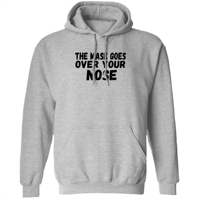 The Mask Goes Over Your Nose T Shirt Imran Khan The Mask Goes Over Your Nose T Shirt Imran Khan