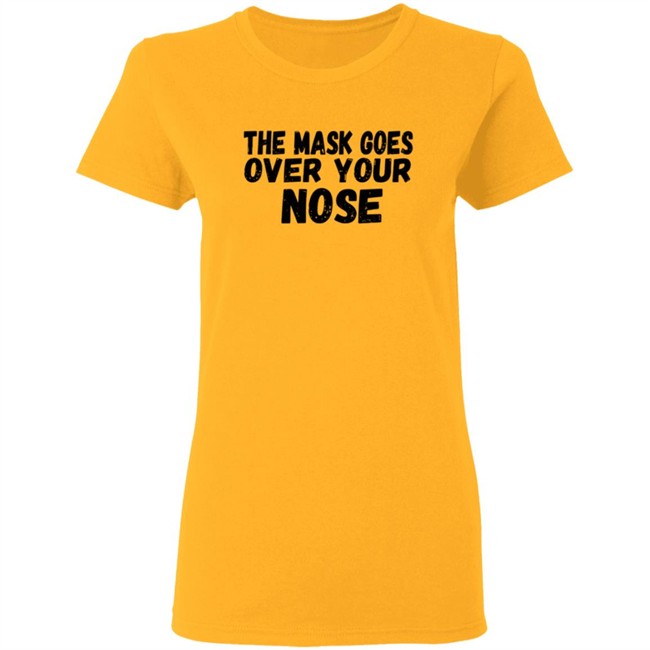 The Mask Goes Over Your Nose T Shirt Imran Khan The Mask Goes Over Your Nose T Shirt Imran Khan